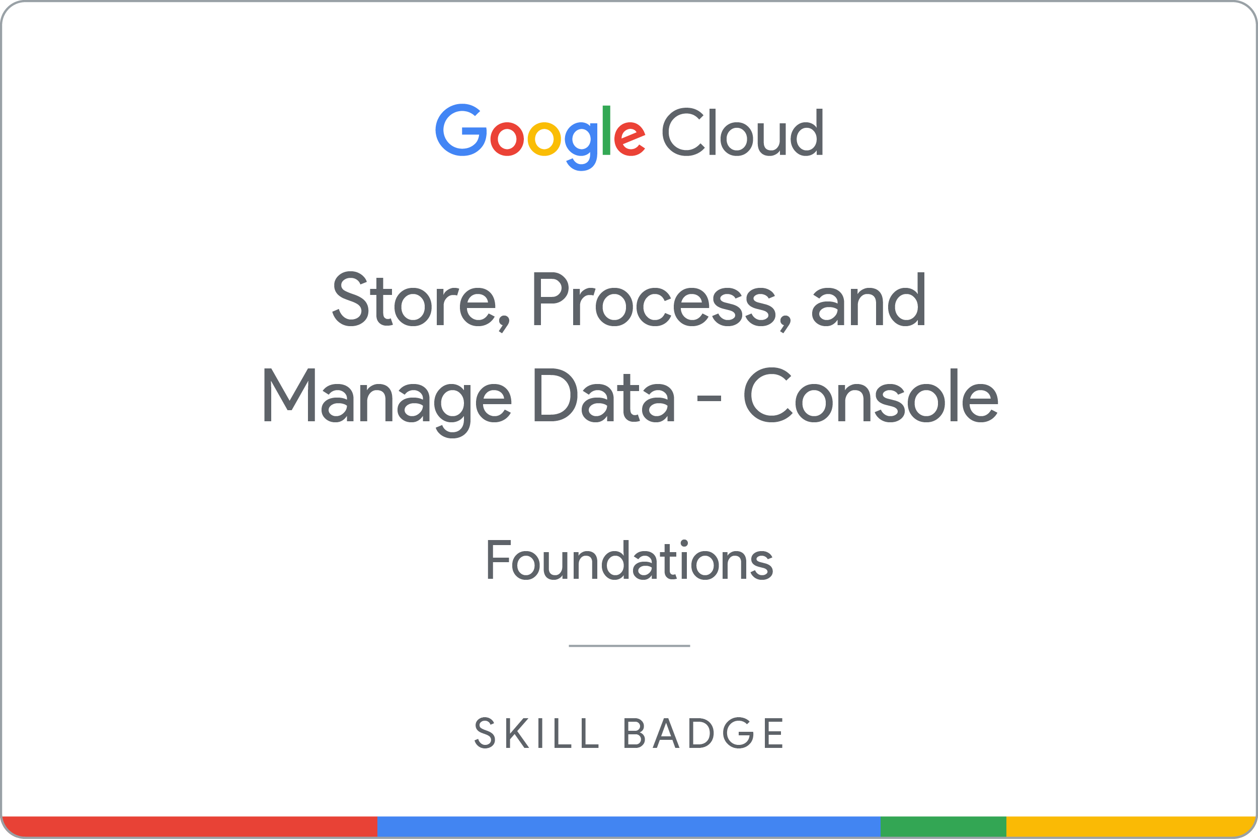 Store, Process, and Manage Data on Google Cloud badge