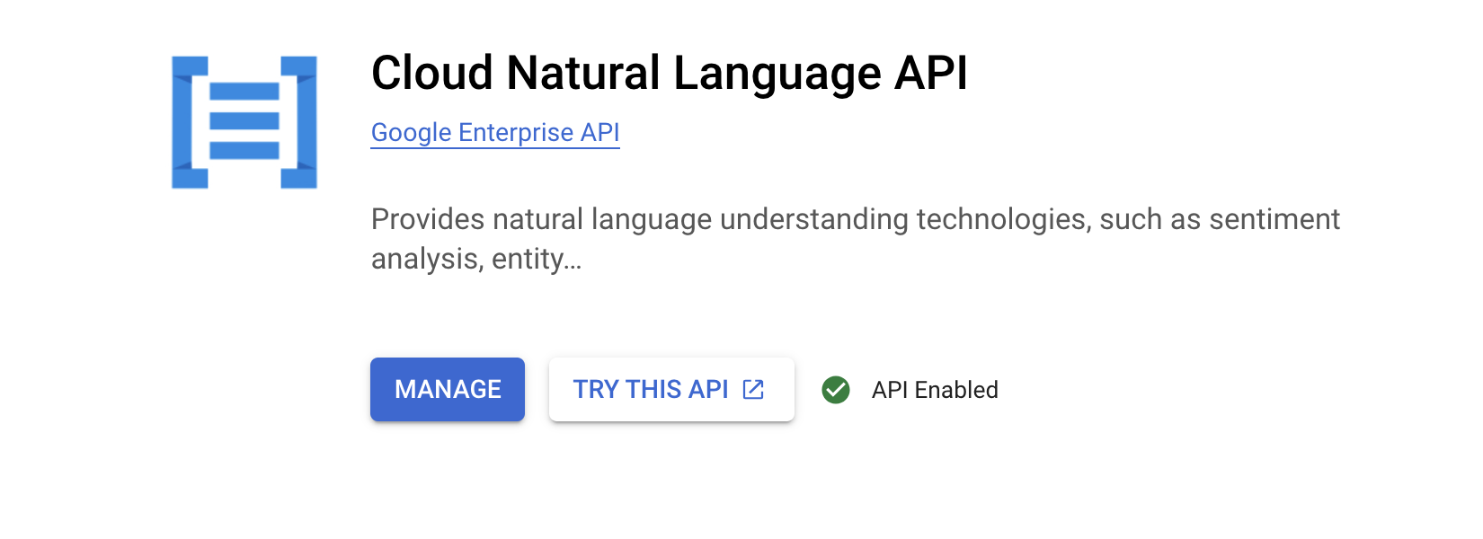 Detalhes da API, que incluem os dois botões &quot;Gerenciar&quot; e &quot;Experimentar esta API&quot;, bem como a marca de seleção &quot;API ativada&quot;.