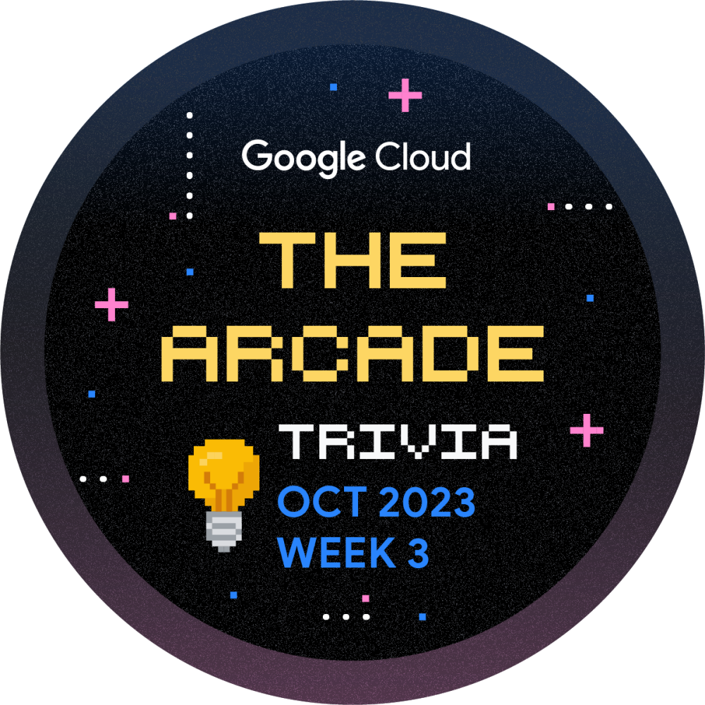 Badge untuk Qwiklabs Trivia October 2023 Week 3