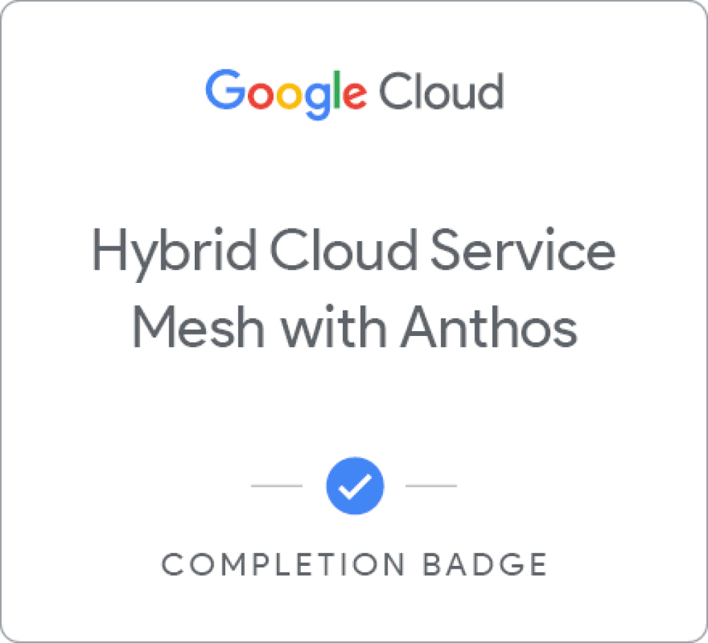 Значок за Hybrid Cloud Service Mesh with Anthos