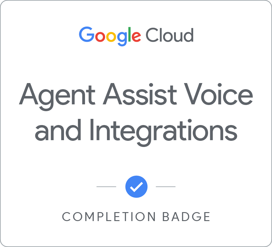 Agent Assist Voice and Integrations徽章