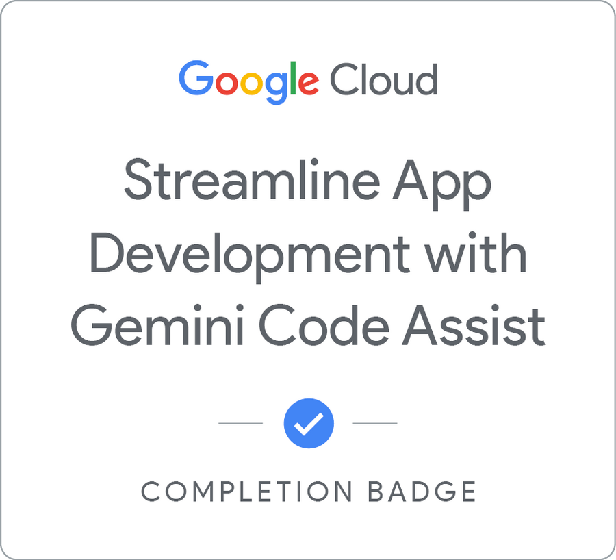 Badge for Streamline App Development with Gemini Code Assist