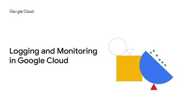 Activity Thumbnail for Logging and Monitoring in Google Cloud