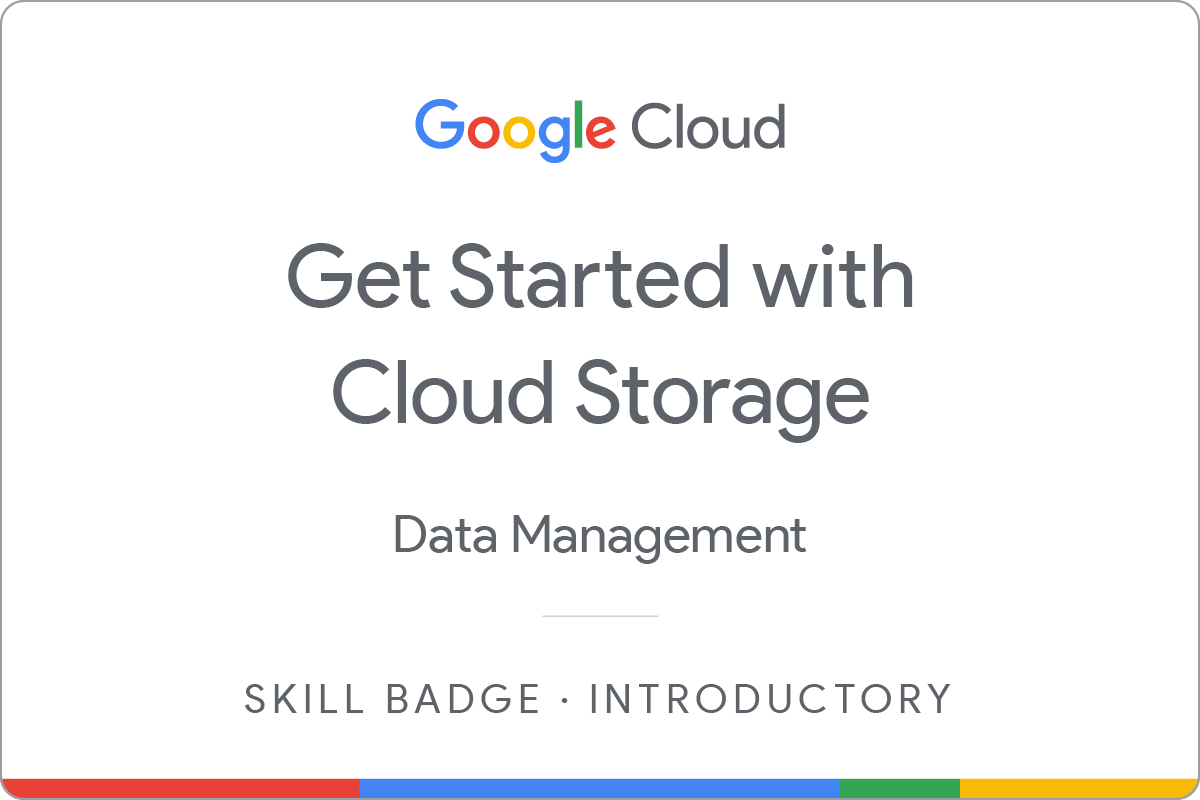 Get Started with Cloud Storage Skill Badge