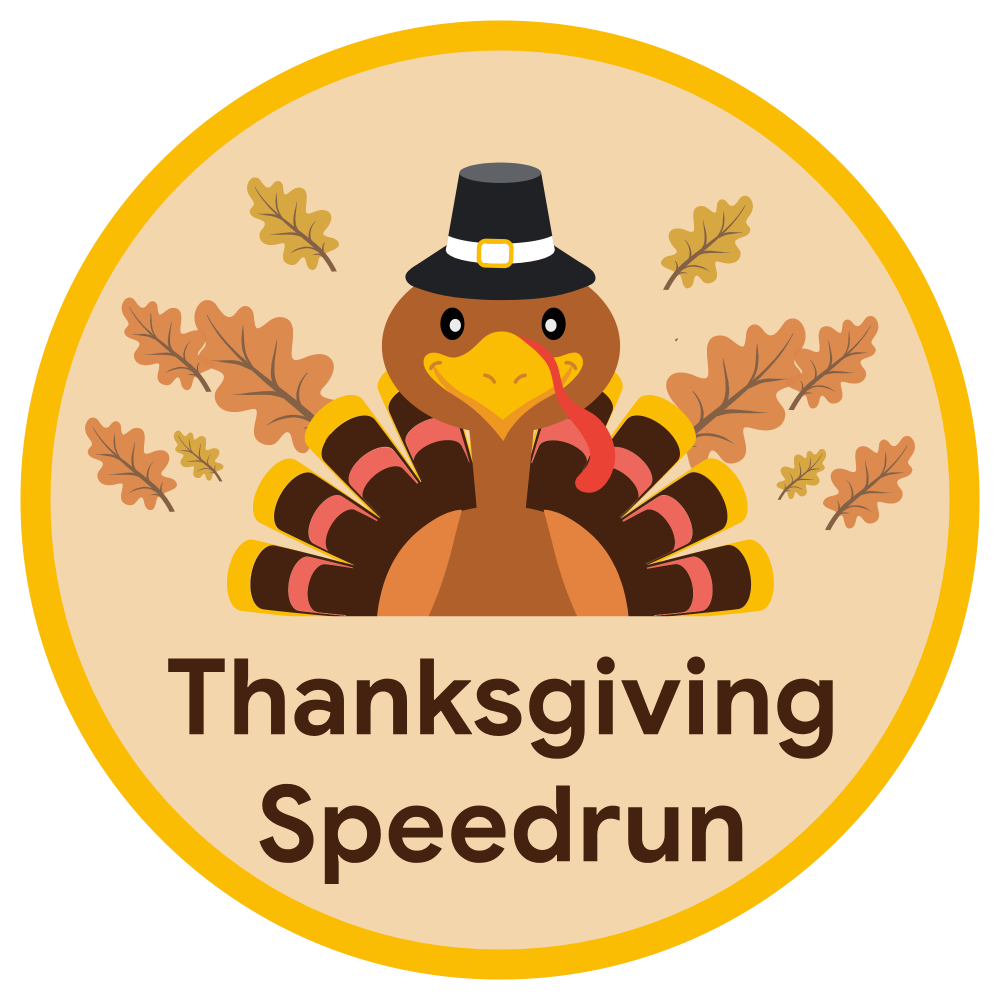 Badge für Thanksgiving Speedrun