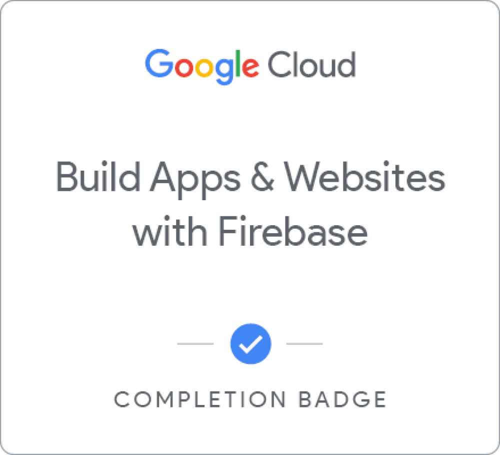 Badge untuk Build Apps & Websites with Firebase