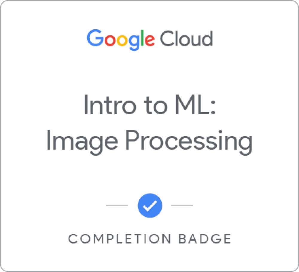 Badge for Intro to ML: Image Processing