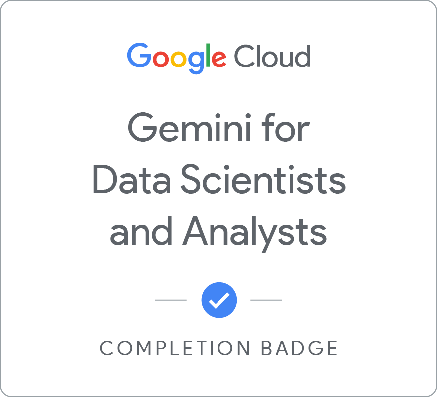 Значок за Gemini for Data Scientists and Analysts