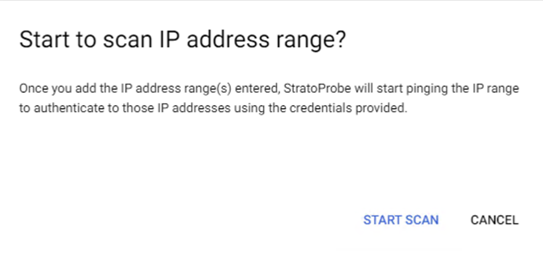 The Start Scan button selected in the Start to scan IP address range? dialog box