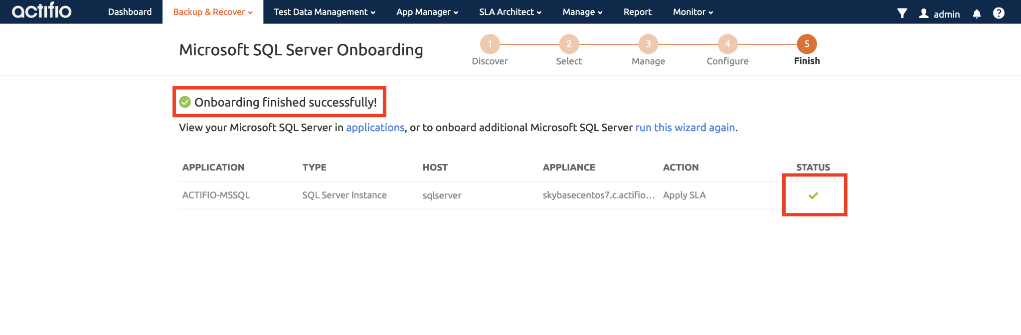 The highlighted tick within the Status column of the ACTIFIO-MSSQL application.