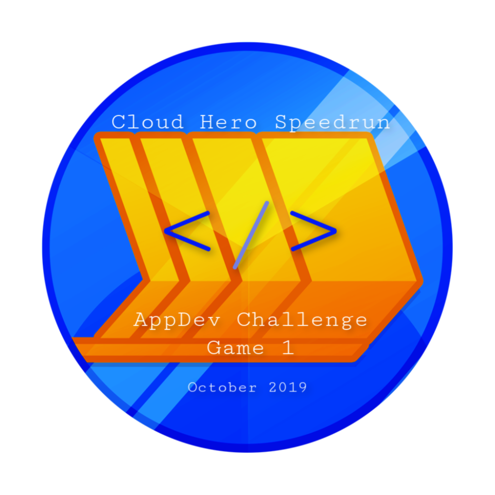 Cloud Hero Speedrun: AppDev Challenge Game 1 のバッジ