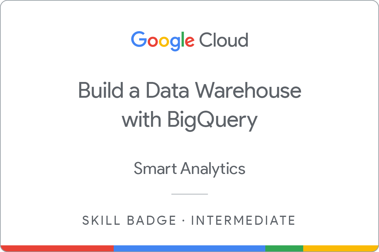 「BigQuery でデータ ウェアハウスを構築する」バッジ