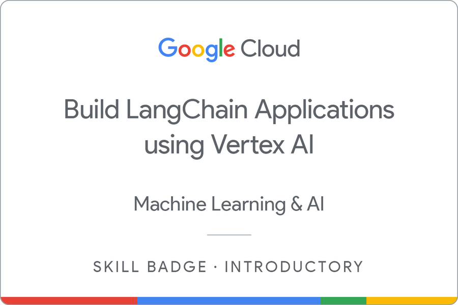 Odznaka za ukończenie szkolenia Build LangChain Applications using Vertex AI