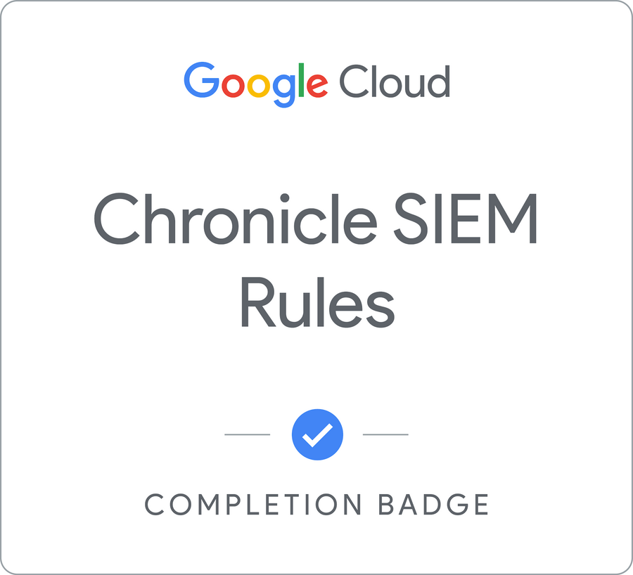 Odznaka za ukończenie szkolenia Google Security Operations - SIEM Rules