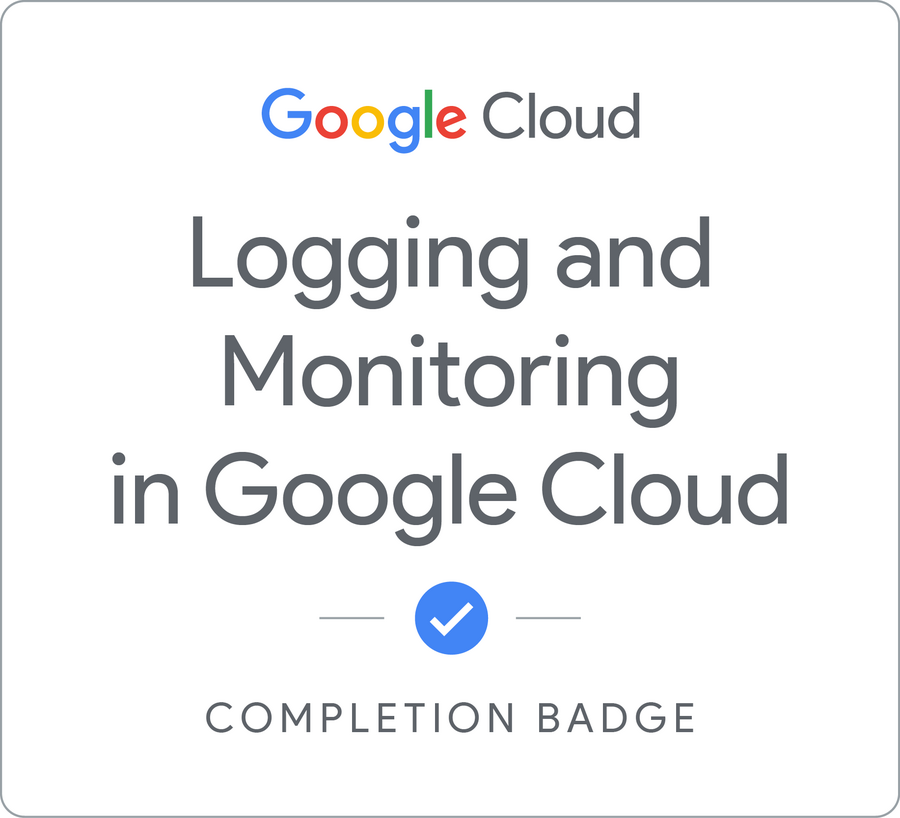 Logging and Monitoring in Google Cloud - 日本語版 のバッジ