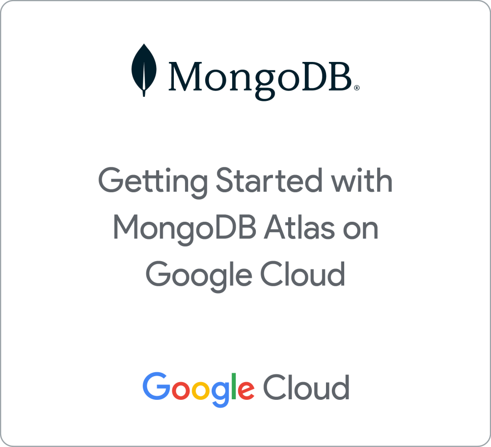 Badge pour Getting Started with MongoDB Atlas on Google Cloud