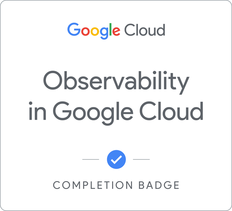 Odznaka za ukończenie szkolenia Observability in Google Cloud