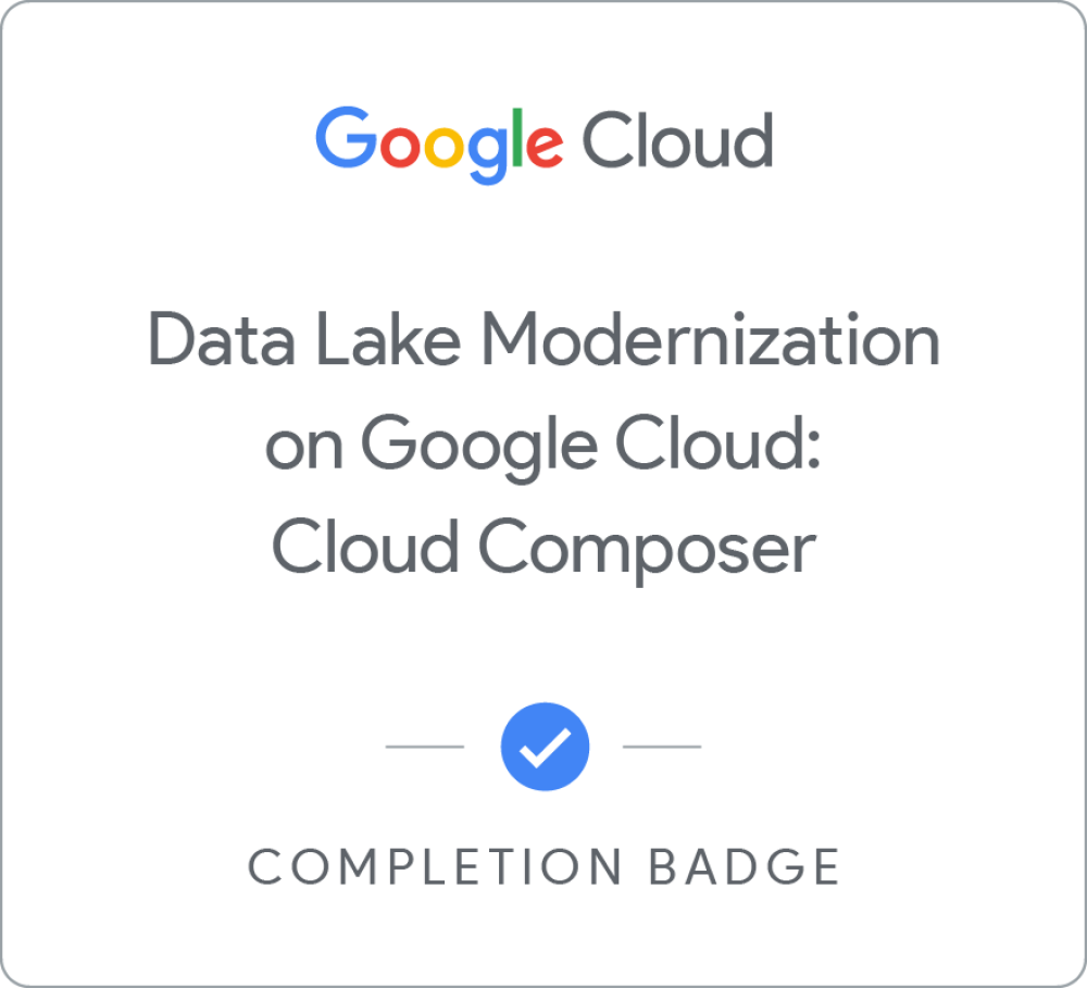 Badge untuk Data Lake Modernization on Google Cloud: Cloud Composer