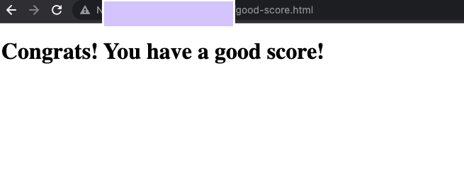 The good-score web page, which displays the text 'Congrats! You have a good score!'