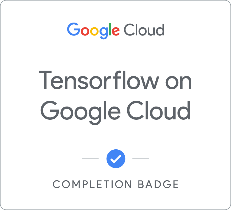 Odznaka za ukończenie szkolenia TensorFlow on Google Cloud