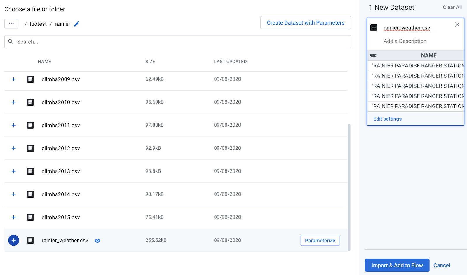 rainier_weather.csv file highlighted. The 1 New Dataset panel displays the rainier_weather.csv file and an Import & Add to Flow button 