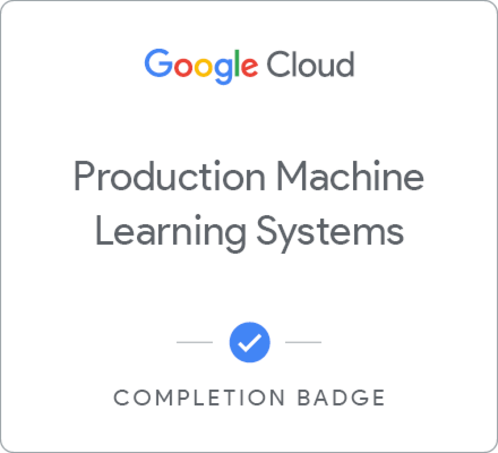 Badge pour Production Machine Learning Systems - Français