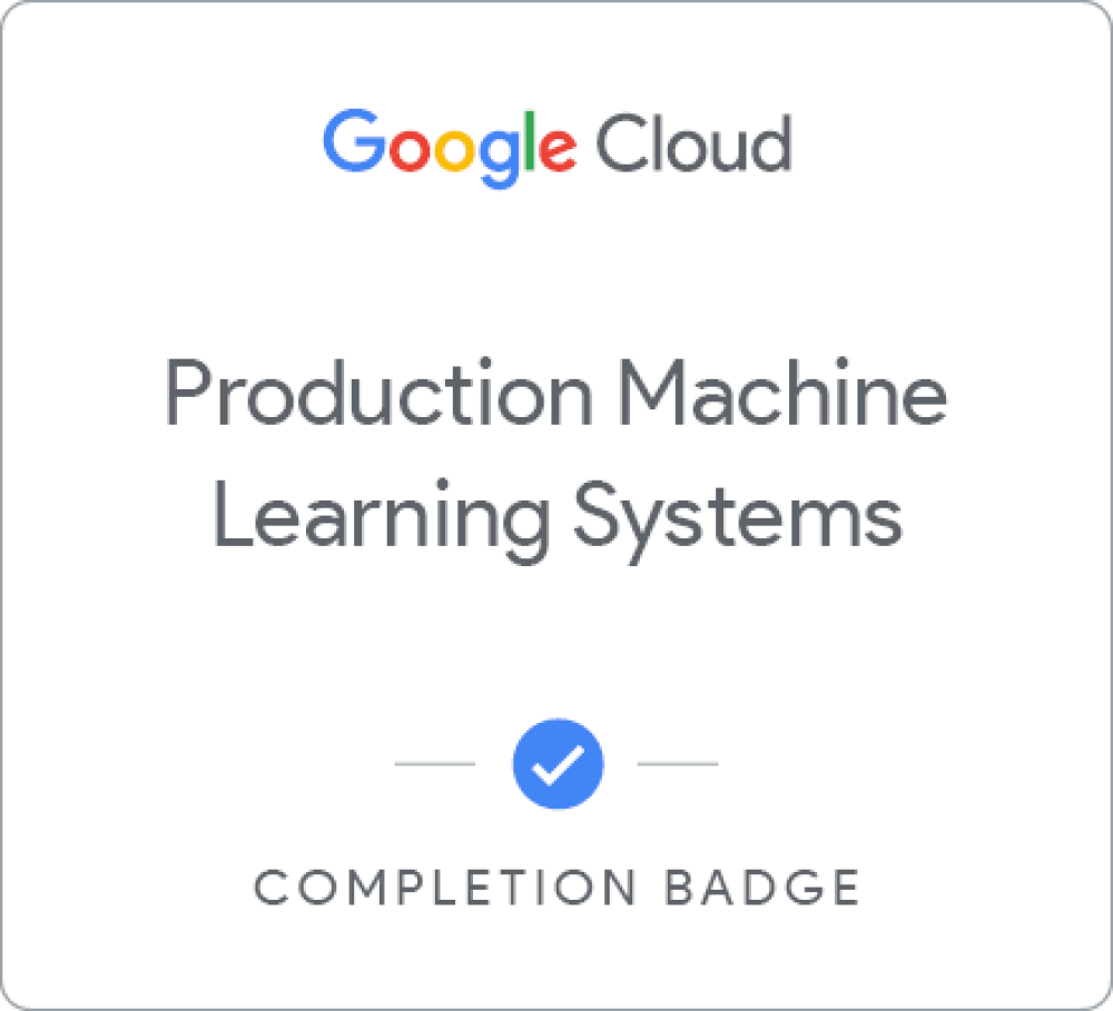 Insignia de Production Machine Learning Systems - Español