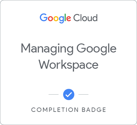 Odznaka za ukończenie szkolenia Managing Google Workspace