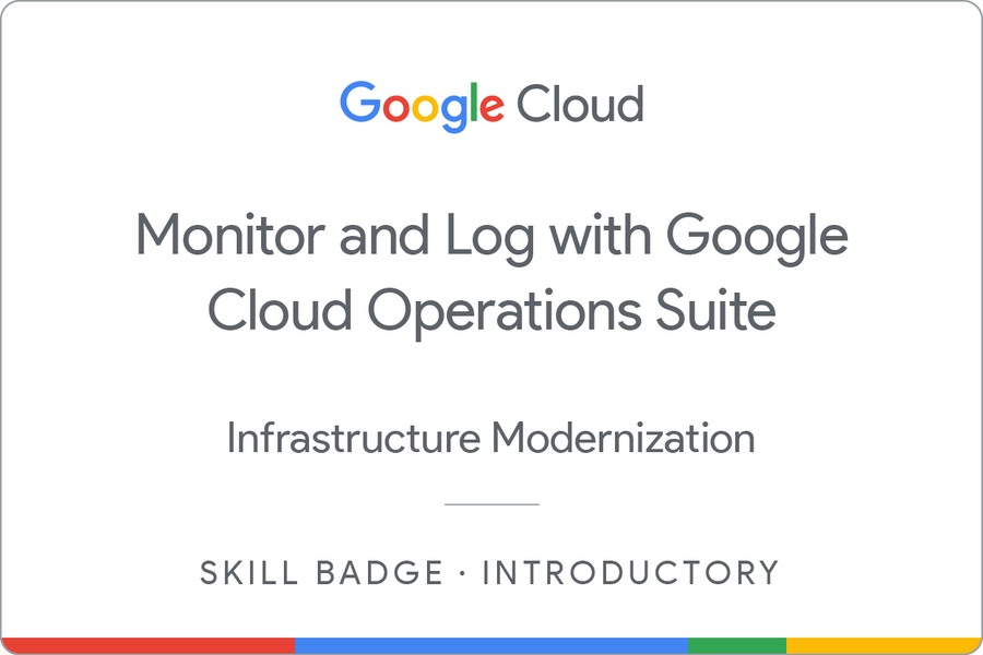 Odznaka za ukończenie szkolenia Monitor and Log with Google Cloud Operations Suite
