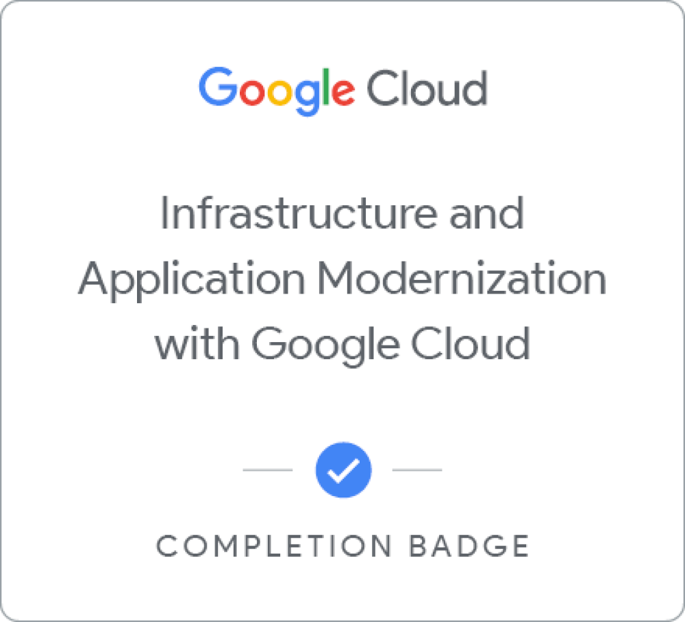 Selo para Modernize Infrastructure and Applications with Google Cloud - Português Brasileiro