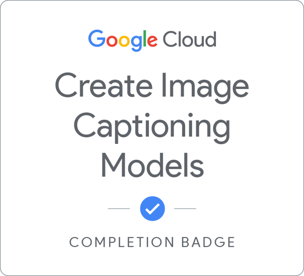 Badge pour Create Image Captioning Models - Français