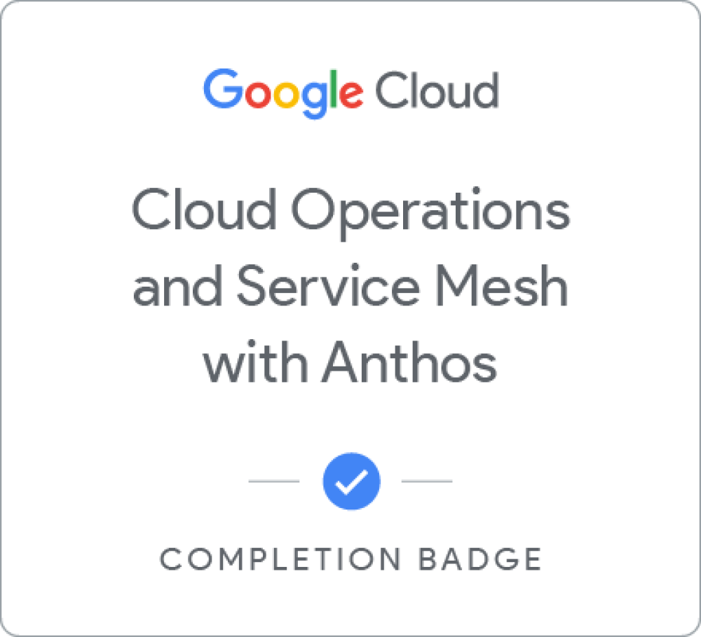 Badge untuk Cloud Operations and Service Mesh with Anthos