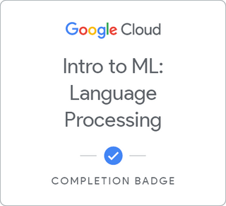 Intro to ML: Language Processing徽章