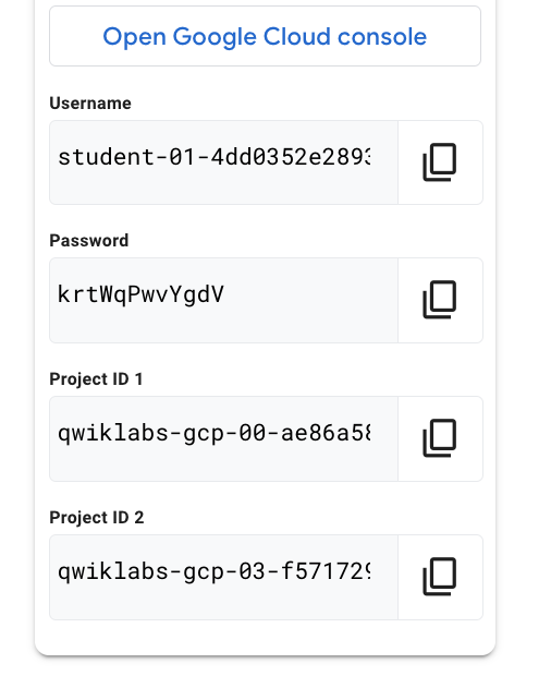 ユーザー名、パスワード、プロジェクト ID 1、プロジェクト ID 2 が表示された [ラボの詳細] ペイン