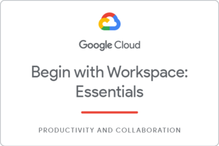 Badge for Begin with Workspace: Essentials