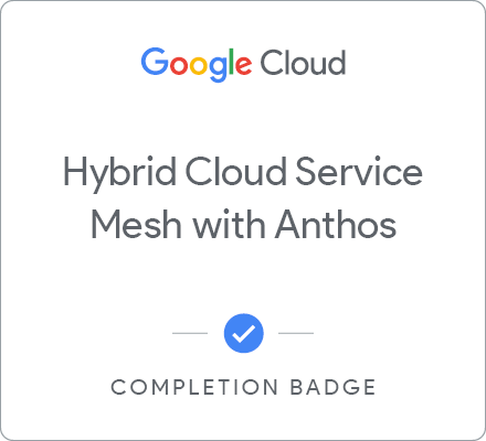 Skill-Logo für Hybrid Cloud Service Mesh with Anthos