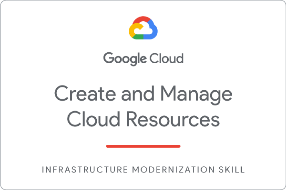 Badge for Create and Manage Cloud Resources
