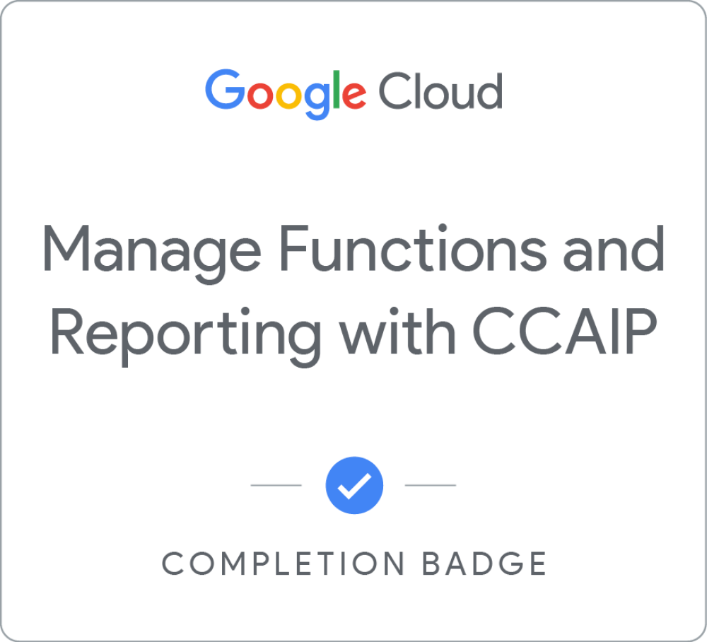 Badge for Manage Functions and Reporting with CCAIP