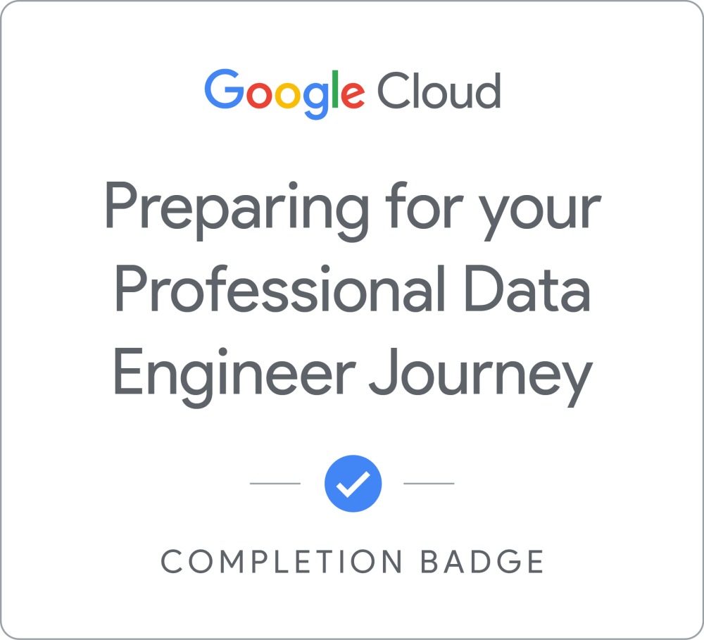 Selo para Preparing for Your Professional Data Engineer Journey - Português Brasileiro