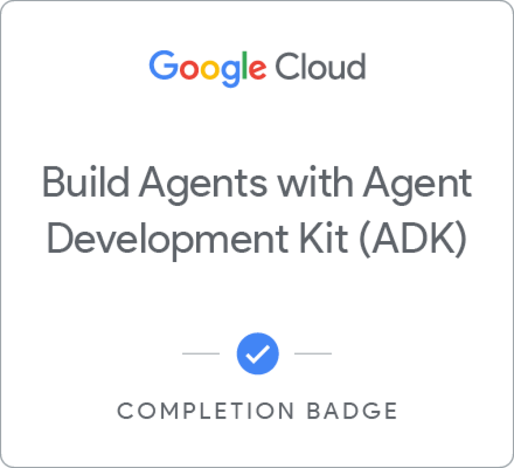 Build Agents with Agent Development Kit (ADK)