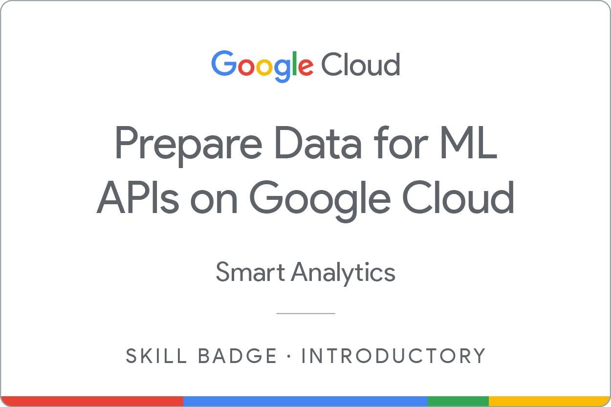 Selo do curso &quot;Prepare dados para APIs de ML no Google Cloud&quot;