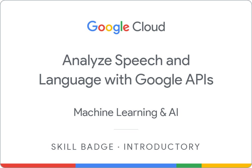 Insignia de Analyze Speech and Language with Google APIs