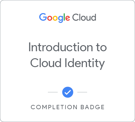 Odznaka za ukończenie szkolenia Introduction to Cloud Identity