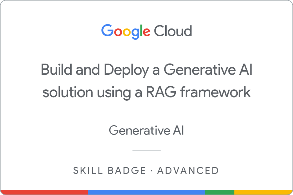 Badge for Build and Deploy a Generative AI solution using a RAG framework