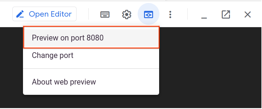Preview on port 8080 highlihgted in the expanded Web preview menu
