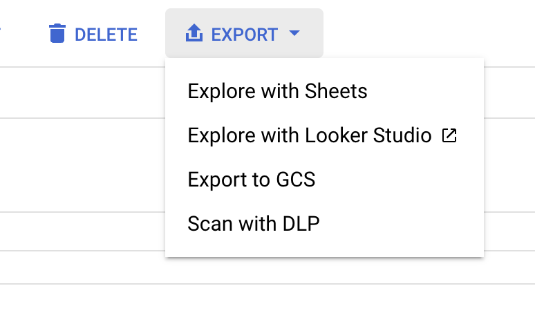 The Export drop-down menu, which includes options such as Scan with DLP, and Export GCS.