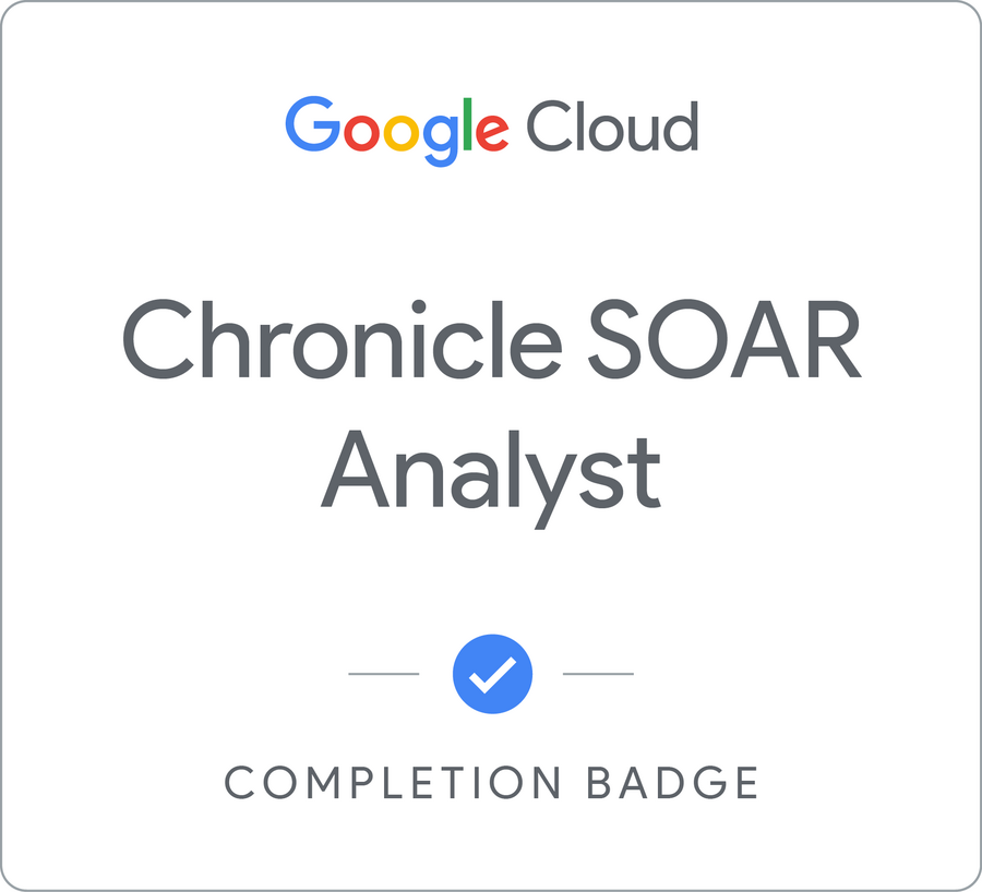 Odznaka za ukończenie szkolenia Google Security Operations - SOAR Analyst