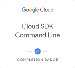 Odznaka za ukończenie szkolenia Using the Cloud SDK Command Line