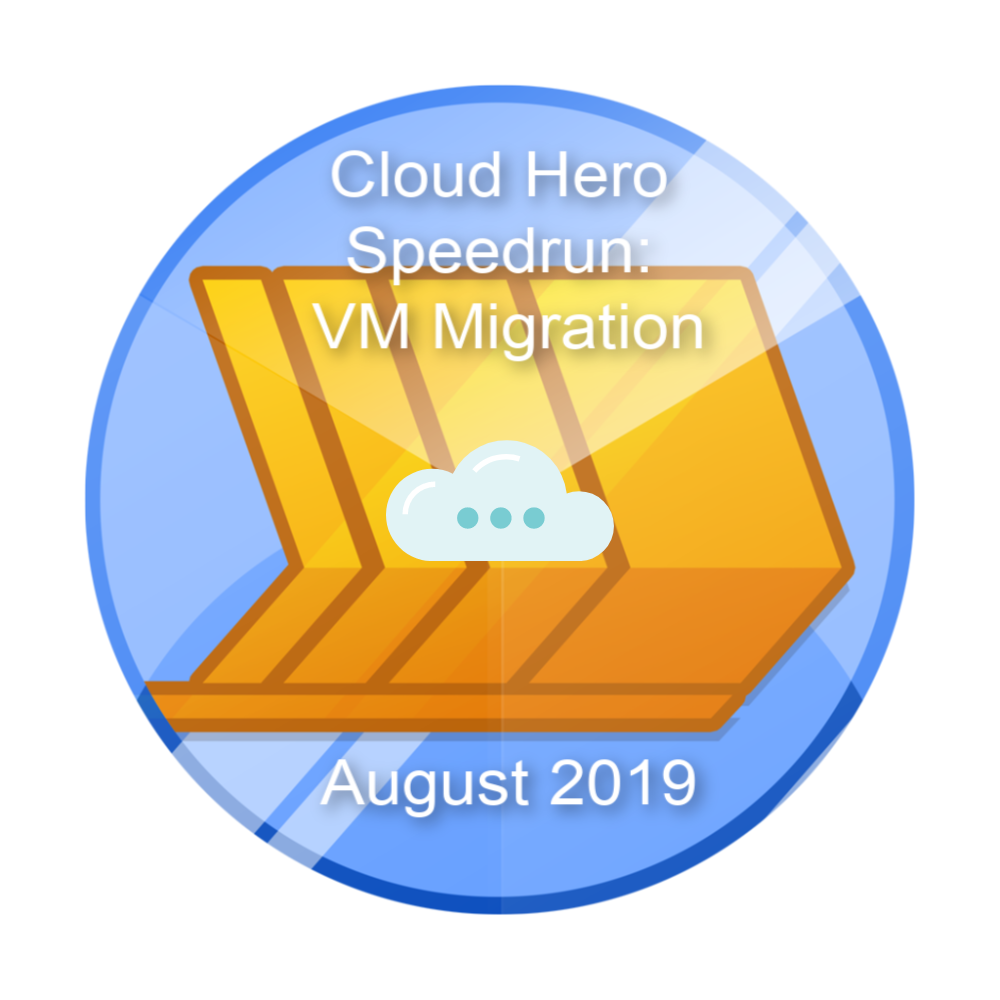 Badge per Cloud Hero Speedrun: VM Migration