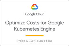 Odznaka za ukończenie szkolenia Optimize Costs for Google Kubernetes Engine